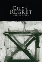 City of Regret by Andrew Kozma